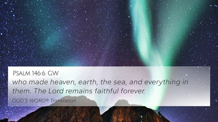 Psalm 146:6 GW Bible Verse Image