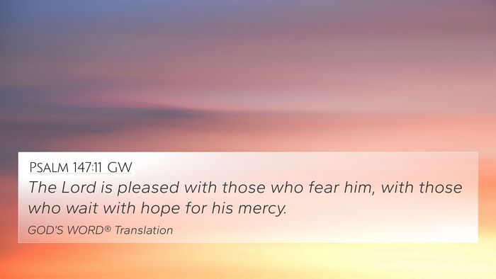 Psalm 147:11 GW Bible Verse Image