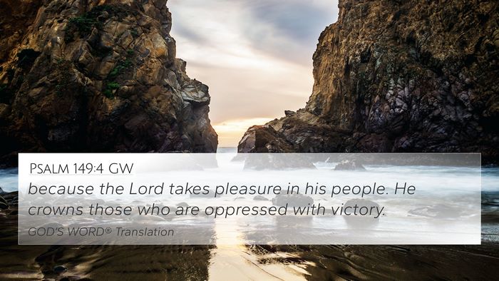 Psalm 149:4 GW Bible Verse Image