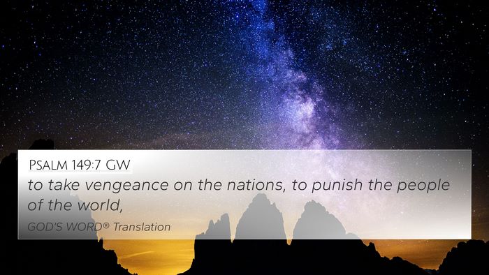 Psalm 149:7 GW Bible Verse Image