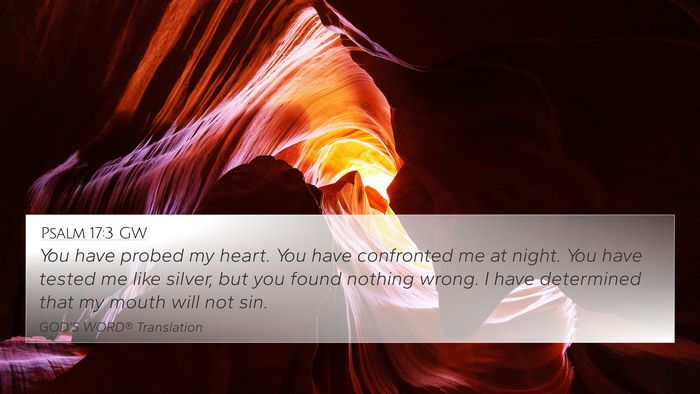 Psalm 17:3 GW Bible Verse Image