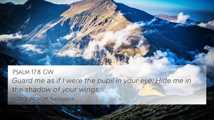 Psalm 17:8 GW Bible Verse Image