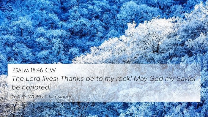 Psalm 18:46 GW Bible Verse Image