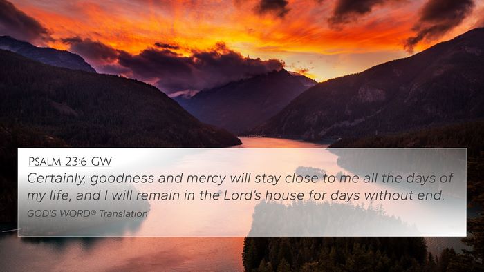 Psalm 23:6 GW Bible Verse Image