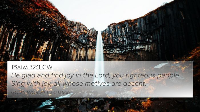 Psalm 32:11 GW Bible Verse Image