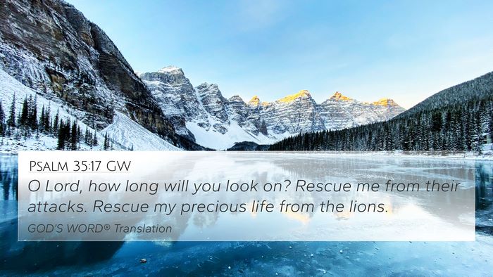Psalm 35:17 GW Bible Verse Image