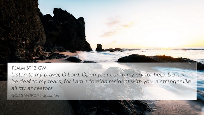 Psalm 39:12 GW Bible Verse Image
