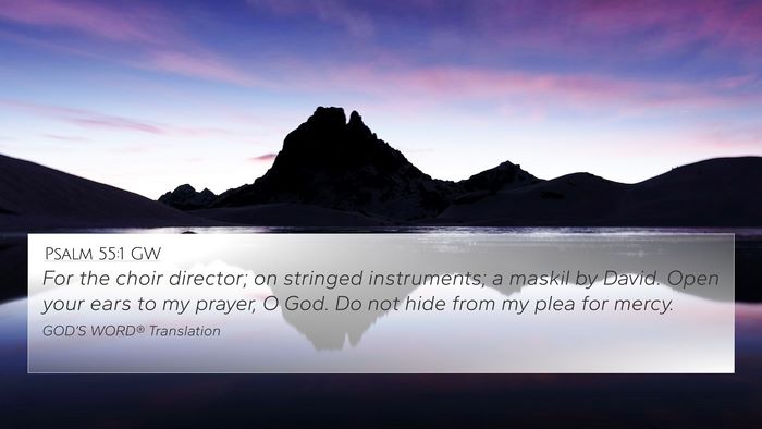 Psalm 55:1 GW Bible Verse Image