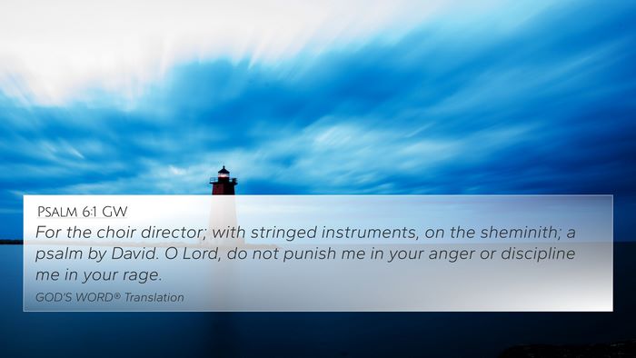 Psalm 6:1 GW Bible Verse Image