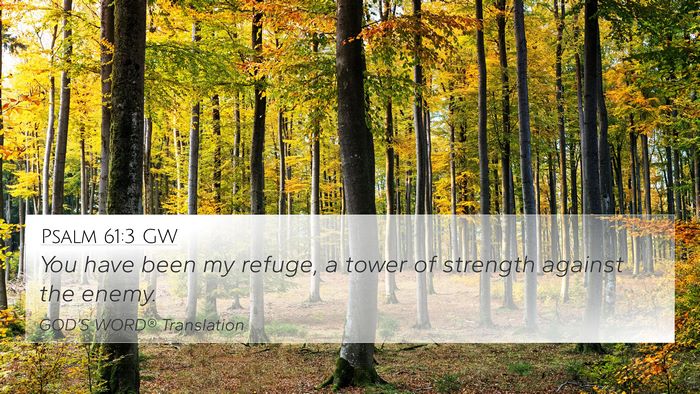 Psalm 61:3 GW Bible Verse Image