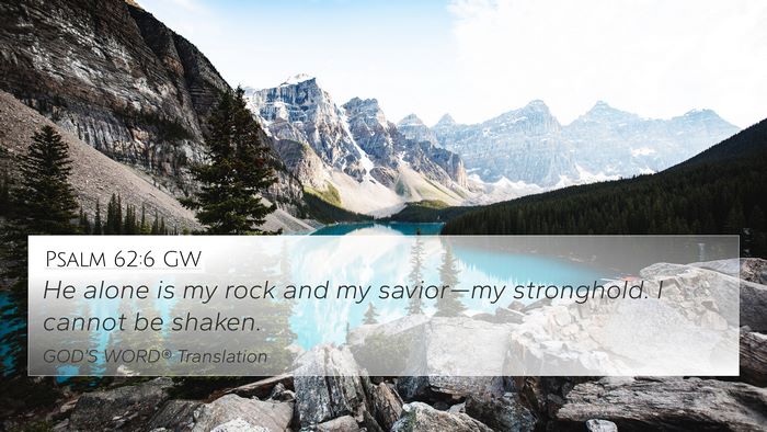 Psalm 62:6 GW Bible Verse Image