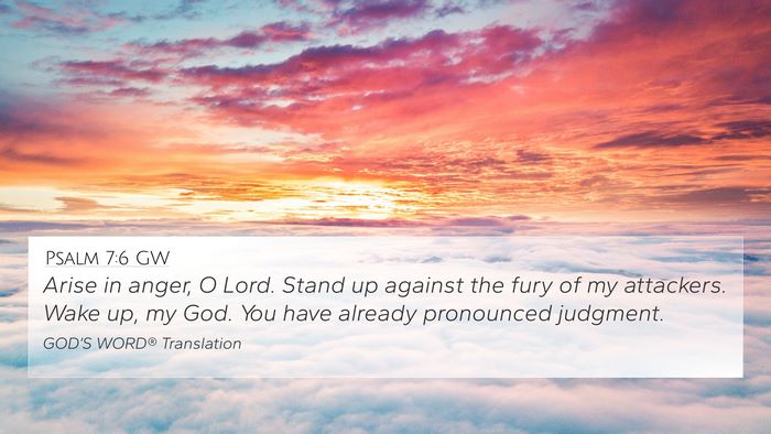 Psalm 7:6 GW Bible Verse Image