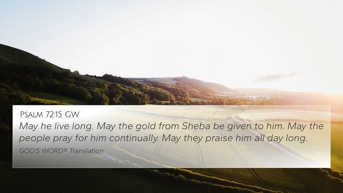 Psalm 72:15 GW Bible Verse Image