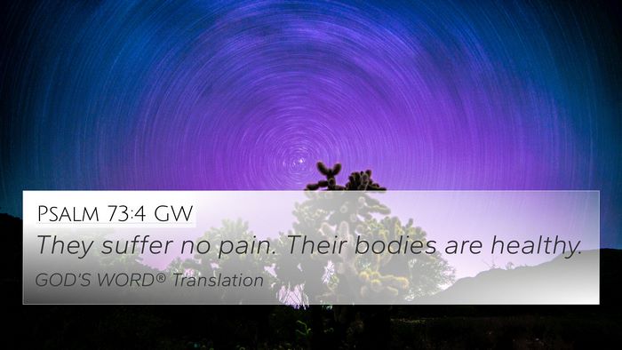Psalm 73:4 GW Bible Verse Image