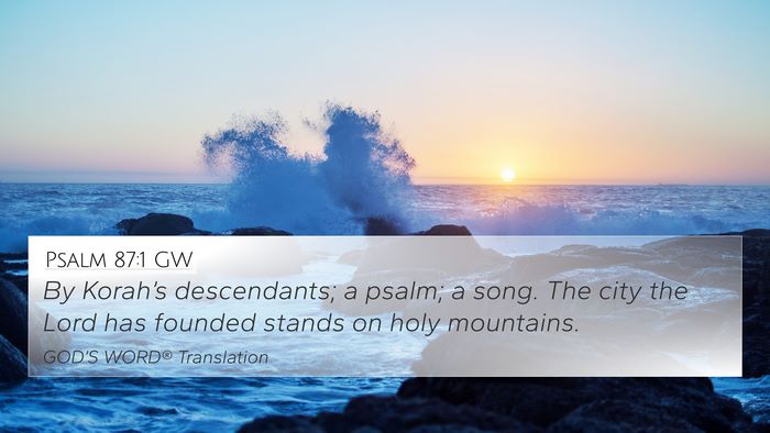 Psalm 87:1 GW Bible Verse Image