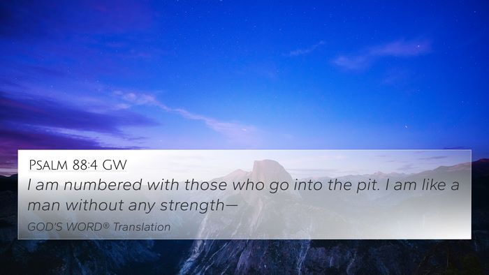 Psalm 88:4 GW Bible Verse Image
