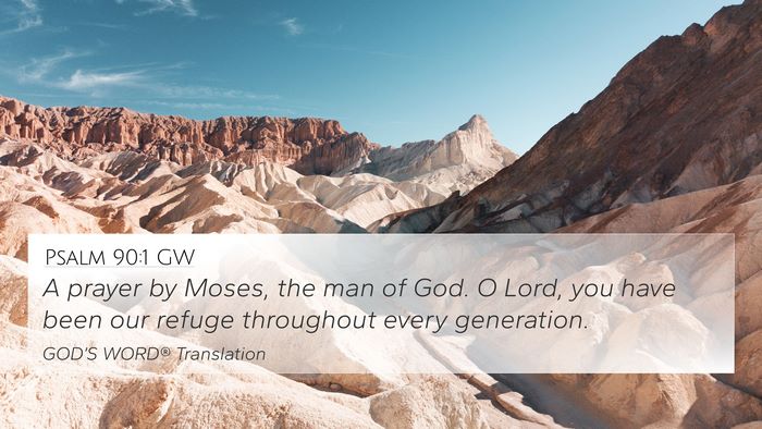 Psalm 90:1 GW Bible Verse Image