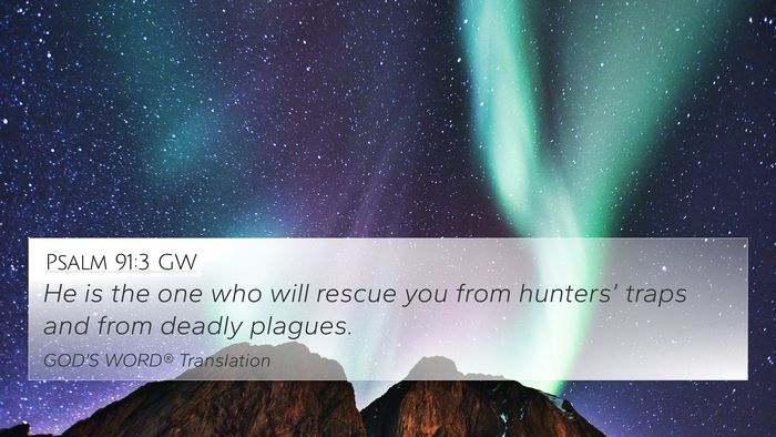 Psalm 91:3 GW Bible Verse Image
