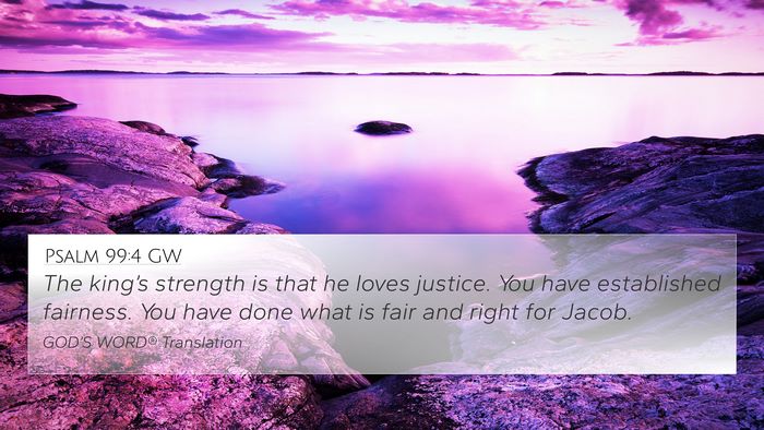Psalm 99:4 GW Bible Verse Image