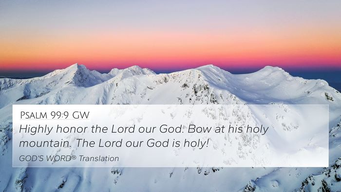 Psalm 99:9 GW Bible Verse Image