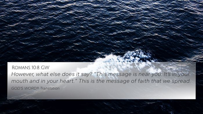 Romans 10:8 GW Bible Verse Image