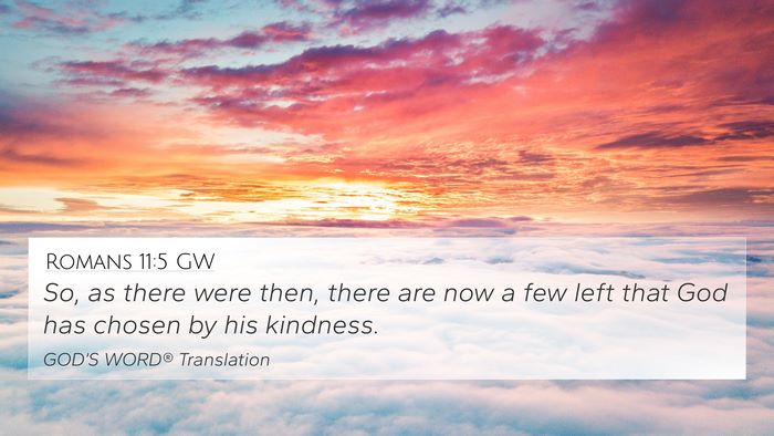 Romans 11:5 GW Bible Verse Image