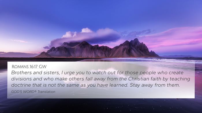 Romans 16:17 GW Bible Verse Image