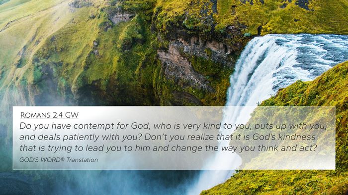 Romans 2:4 GW Bible Verse Image