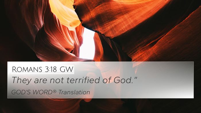 Romans 3:18 GW Bible Verse Image