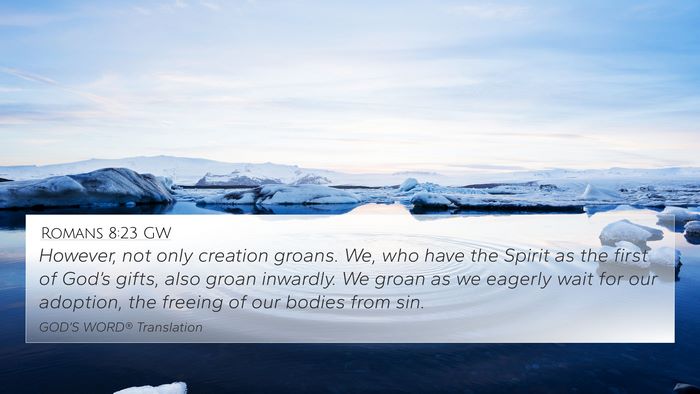Romans 8:23 GW Bible Verse Image