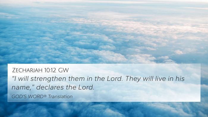 Zechariah 10:12 GW Bible Verse Image