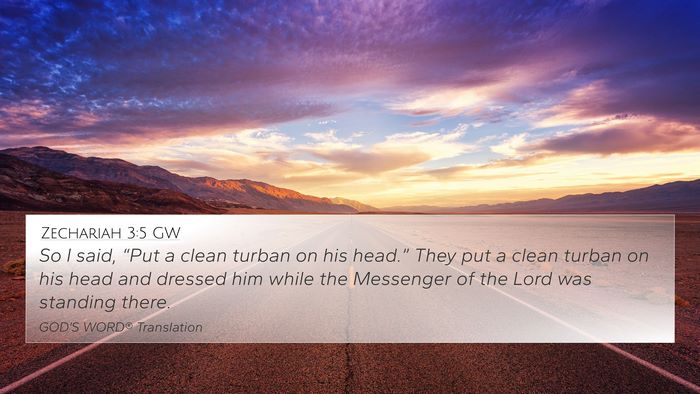 Zechariah 3:5 GW 4K Wallpaper - So I said, “Put a clean turban on his head.” - 4K Wallpaper Bible Verse