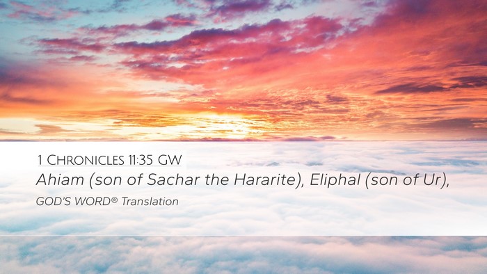 1 Chronicles 11:35 GW Bible Verse Image