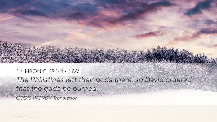 1 Chronicles 14:12 GW Bible Verse Image
