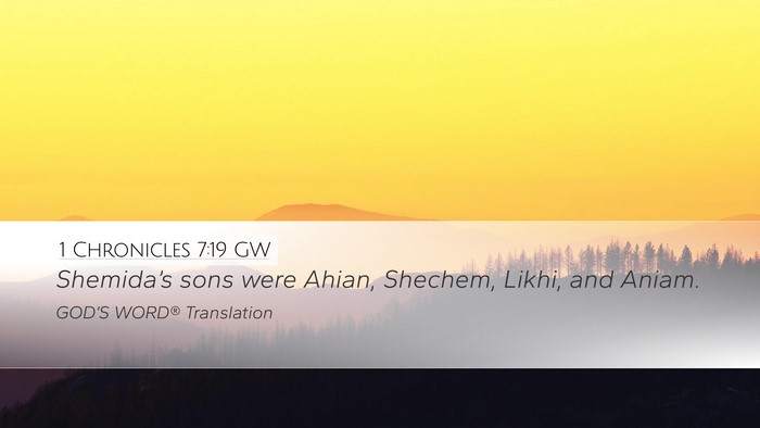 1 Chronicles 7:19 GW Desktop Wallpaper - Shemida’s sons were Ahian, Shechem, Likhi, and - Desktop Bible Verse Wallpaper