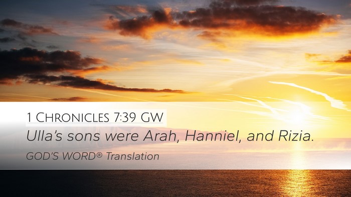 1 Chronicles 7:39 GW Desktop Wallpaper - Ulla’s sons were Arah, Hanniel, and - Desktop Bible Verse Wallpaper