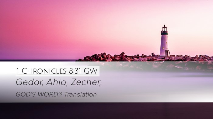 1 Chronicles 8:31 GW Bible Verse Image
