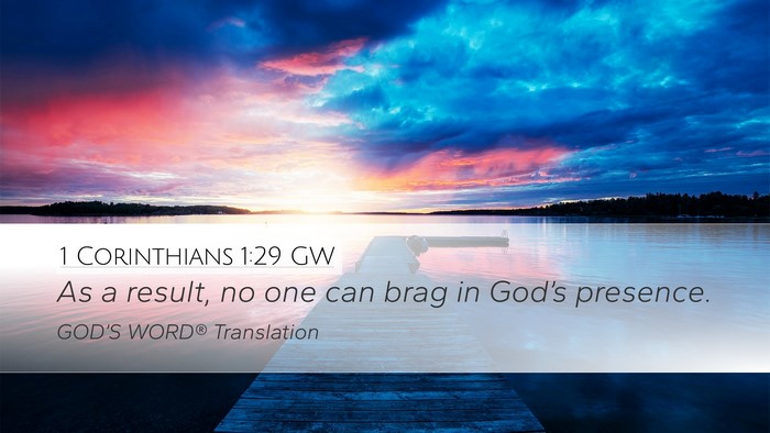 1 Corinthians 1:29 GW Bible Verse Image