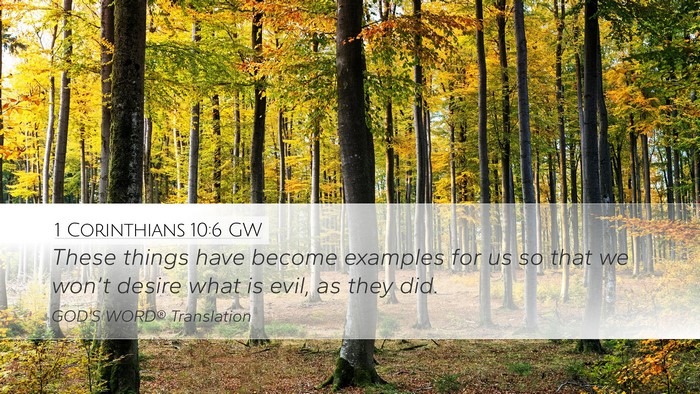 1 Corinthians 10:6 GW Bible Verse Image