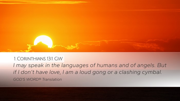 1 Corinthians 13:1 GW Bible Verse Image