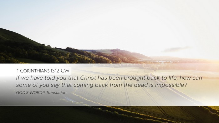 1 Corinthians 15:12 GW Bible Verse Image