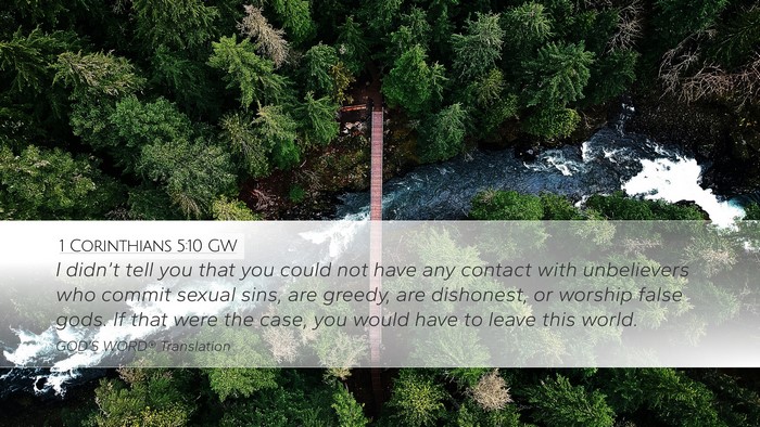 1 Corinthians 5:10 GW Desktop Wallpaper - I didn’t tell you that you could not have any - Desktop Bible Verse Wallpaper