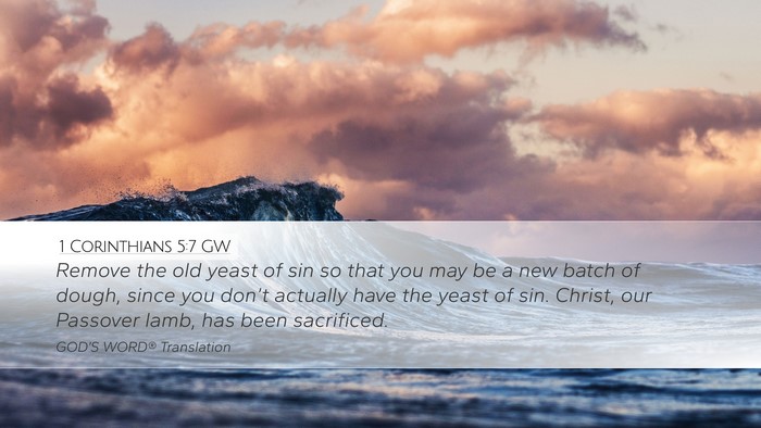 1 Corinthians 5:7 GW Bible Verse Image