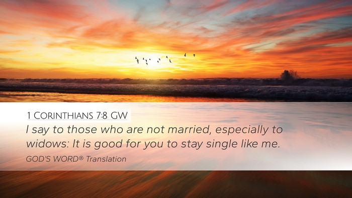 1 Corinthians 7:8 GW Bible Verse Image