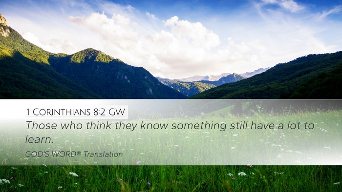 1 Corinthians 8:2 GW Bible Verse Image