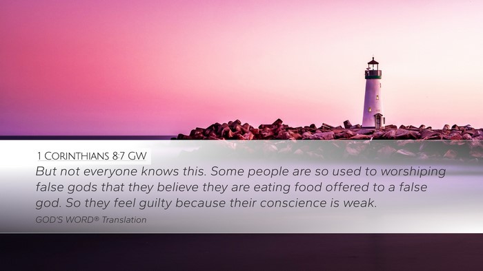 1 Corinthians 8:7 GW Bible Verse Image