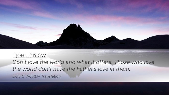 1 John 2:15 GW Bible Verse Image