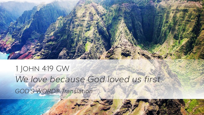 1 John 4:19 GW Bible Verse Image