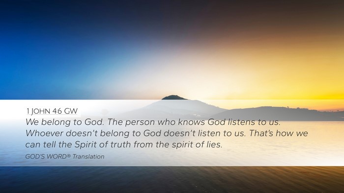1 John 4:6 GW Bible Verse Image