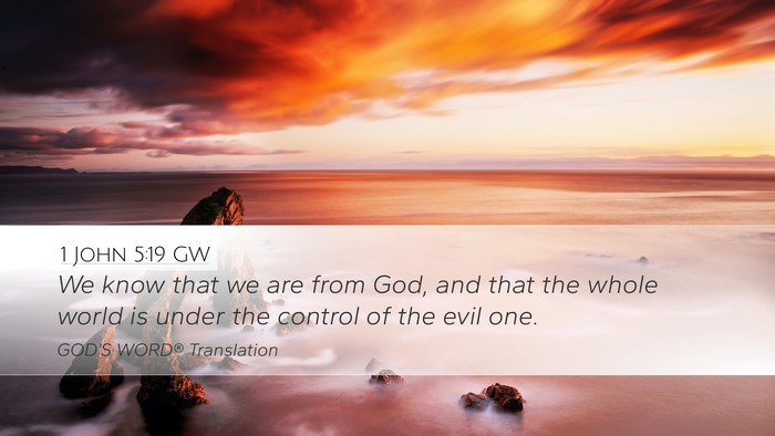 1 John 5:19 GW Bible Verse Image